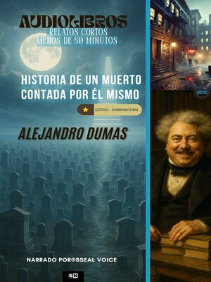 cover image of Historia de un muerto contada por él mismo